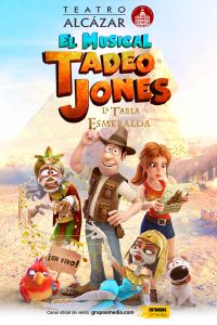 Tadeo Jones: la tabla esmeralda, el musical