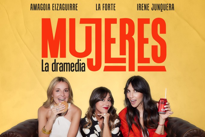 Mujeres, La Dramedia