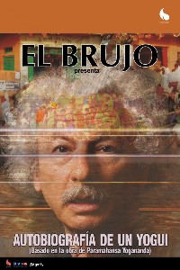 Autobiografía de un Yogui El Brujo