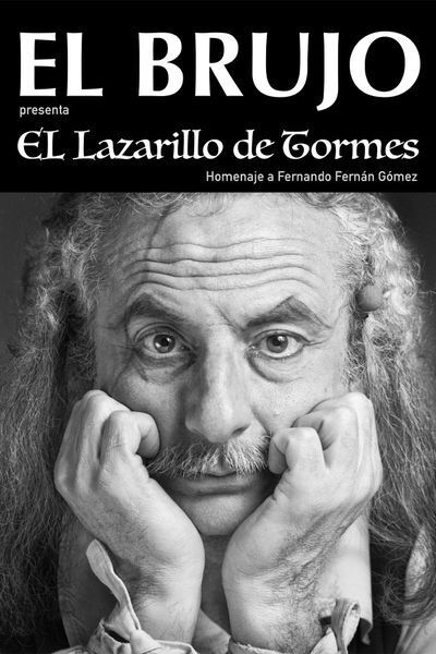 El Lazarillo de Tormes - El Brujo en Madrid