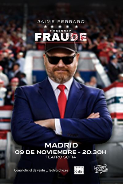 Fraude - Jaime Ferraro en Madrid